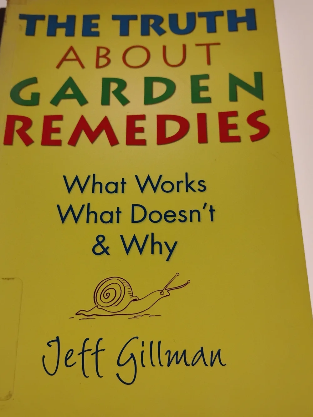 The Truth About Garden Remedies Book